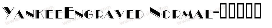 YankeeEngraved Normal字体转换